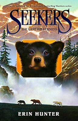 Seekers #4: The Last Wilderness