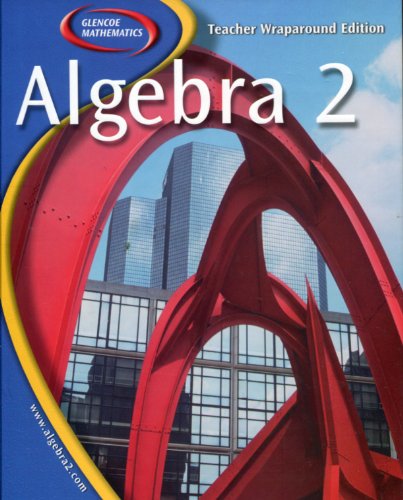 Algebra 2: Teachers Wraparound Edition by Berchie Holliday