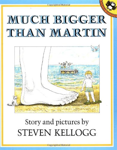 Much Bigger Than Martin by Steven Kellogg
