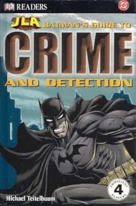 Batman's Guide to Crime & Detection (DK Readers: JLA)
