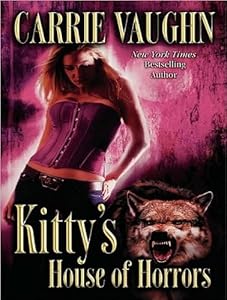 Kitty's House of Horrors (Kitty Norville)