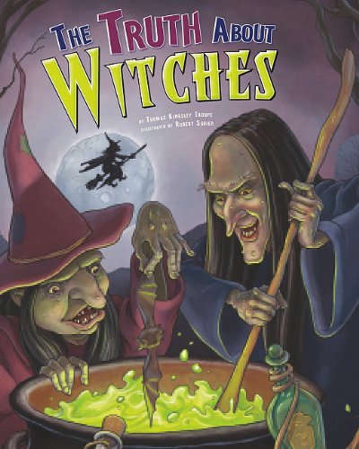 The Truth About Witches (Fairy-Tale Superstars) by Eric Braun