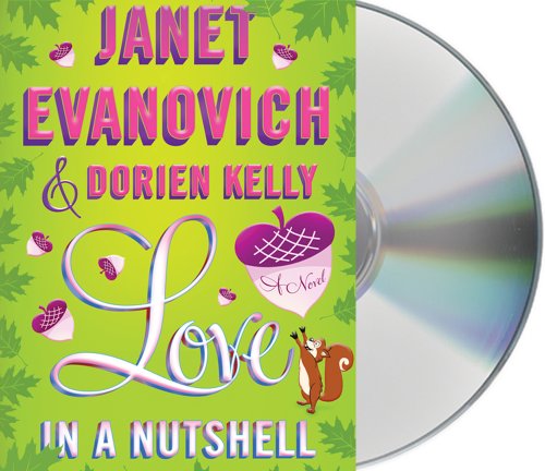 Love in a Nutshell by Janet Evanovich