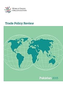 Trade Policy Review - Pakistan: 2015