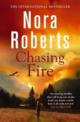 Chasing Fire by Nora Roberts