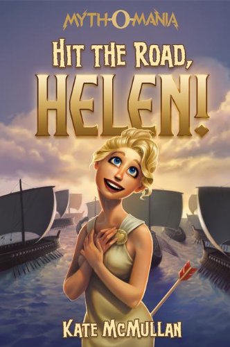 Hit the Road, Helen! by Kate McMullan