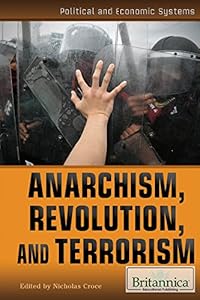 Anarchism, Revolution, and Terrorism by Nicholas Croce                       (Editor)