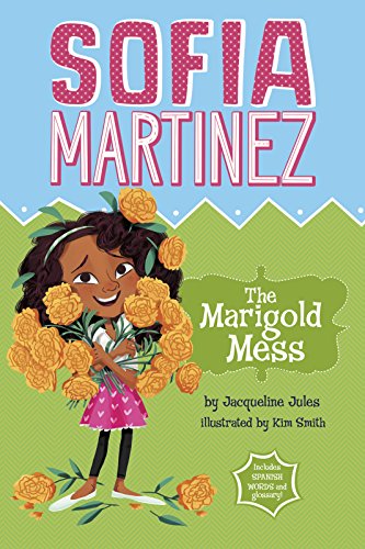 The Marigold Mess by Jacqueline Jules  ,