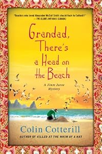 Grandad, There's a Head on the Beach: A Jimm Juree Mystery