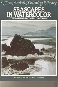 Seascapes in Watercolour (His The artist's painting library)