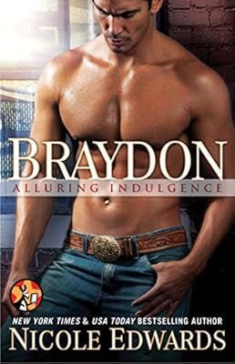 Braydon (Alluring Indulgence Book 6)