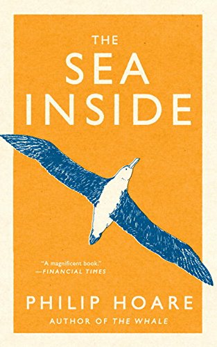The Sea Inside by Philip Hoare