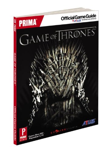 Game of Thrones: Prima Official Game Guide (Prima Official Game Guides) by Mike Searle