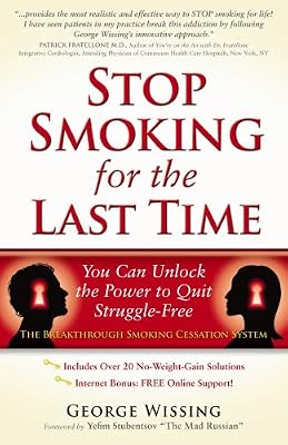 Stop Smoking for the Last Time: You Can Unlock the Power to Quit Struggle-Free