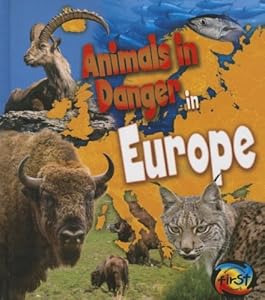 Animals in Danger in Europe