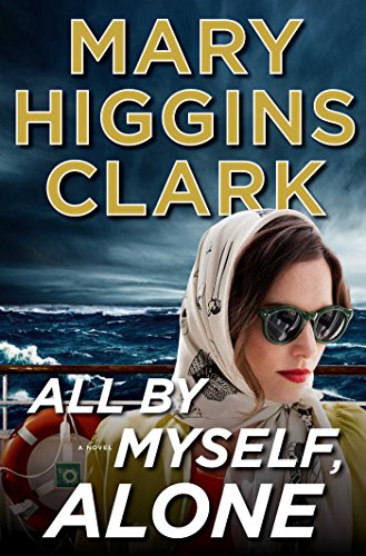 All By Myself, Alone by Mary Higgins Clark