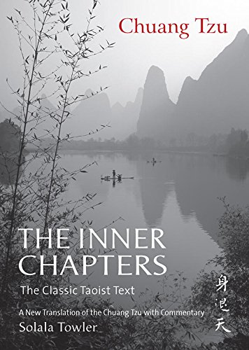 The Inner Chapters: The Classic Taoist Text by Chuang Tzu