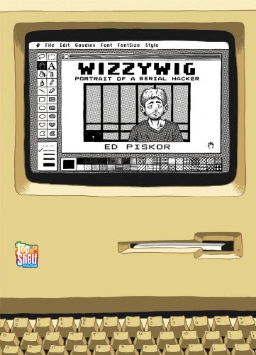 Wizzywig by Ed Piskor