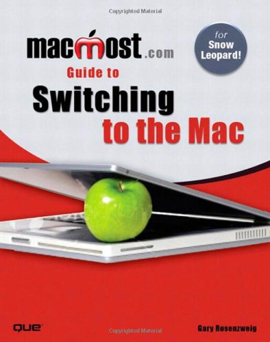 MacMost.com guide to switching to the Mac by Gary Rosenzweig