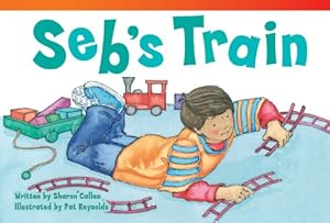 Seb's Train (Read! Explore! Imagine! Fiction Readers)