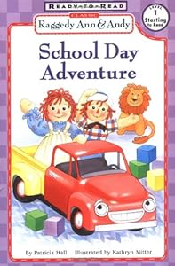 Raggedy Ann and Andy: School Day Adventure