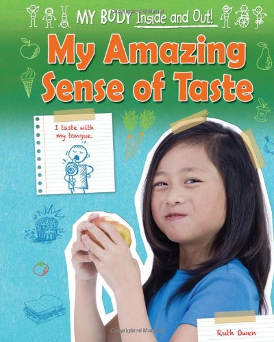 My Amazing Sense of Taste by Ruth Owen