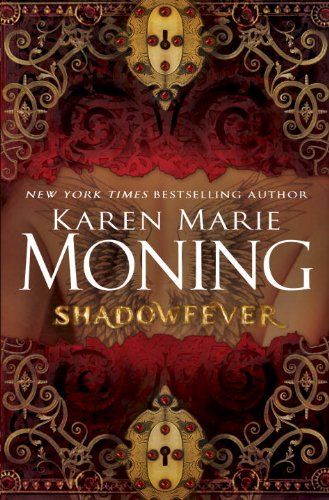 Shadowfever by Karen Marie Moning