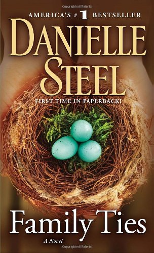 Family Ties: A Novel by Danielle Steel