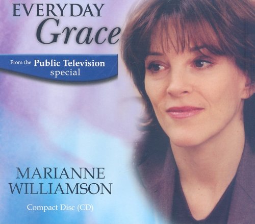 Everyday Grace by Marianne Williamson