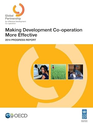 Making Development Co-Operation More Effective: 2014 Progress Report
