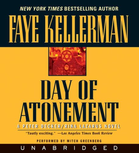 Day of Atonement : a Peter Decker/Rina Lazarus mystery by Faye Kellerman