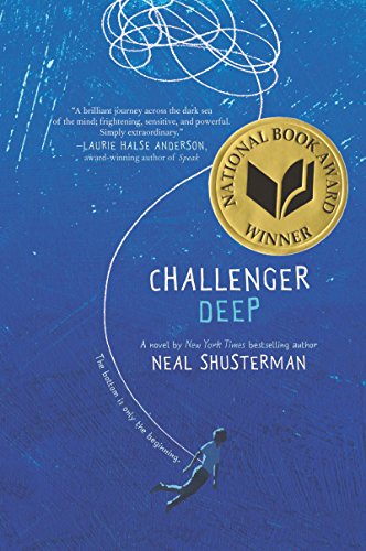 Challenger Deep by Neal Shusterman
