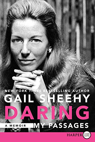 Daring: My Passages LP: A Memoir by Gail Sheehy