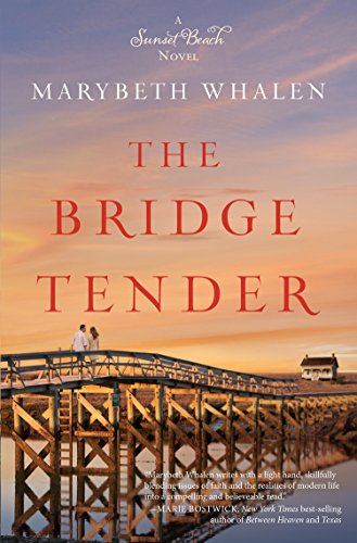 The Bridge Tender by Marybeth Whalen