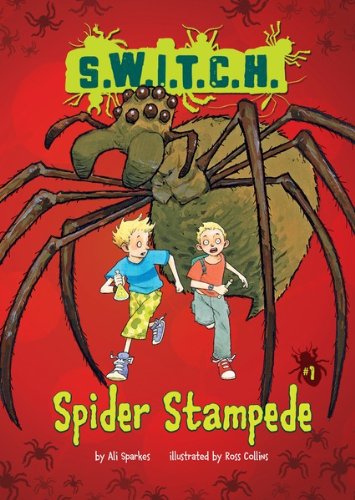 #01 Spider Stampede (S.W.I.T.C.H.) by Ali Sparkes