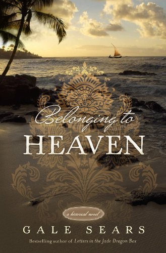 Belonging to Heaven by Gale Sears