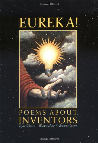 Eureka: Poems About Inventors (Single Titles) by Joyce Sidman