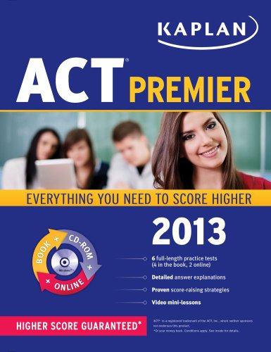 Kaplan ACT 2013 Premier with CD-ROM (Kaplan Act (Book & Online)) by Kaplan