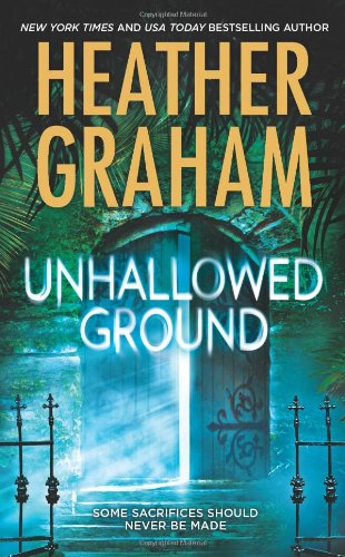 Unhallowed Ground by Heather Graham