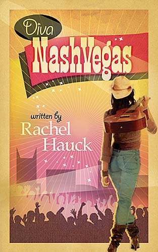 Diva NashVegas by Rachel Hauck