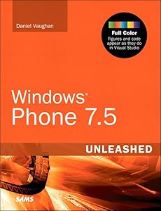 Windows Phone 7.5 Unleashed by Daniel Vaughan