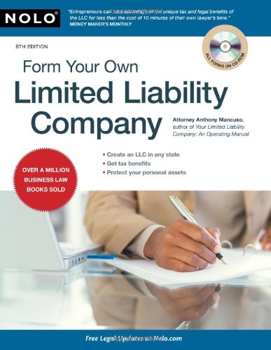 Form Your Own Limited Liability Company by Anthony Mancuso Attorney