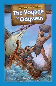 The voyage of Odysseus by Lynne Weiss; Homer.