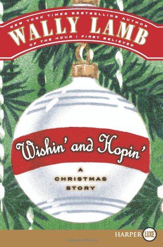 Wishin' and Hopin' LP: A Christmas Story by Wally Lamb