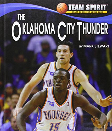 The Oklahoma City Thunder by Mark Stewart