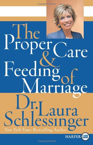 The Proper Care and Feeding of Marriage LP by Dr. Laura Schlessinger