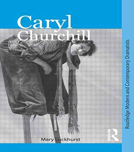 Caryl Churchill by Mary Luckhurst