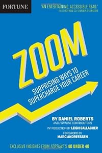 Fortune Zoom: Surprising Ways to Supercharge Your Career