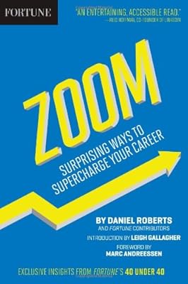 Fortune Zoom: Surprising Ways to Supercharge Your Career