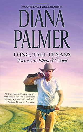 Long, Tall Texans Vol. III: Ethan &amp; Connal by Diana Palmer
